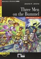 Three men on the bummel. Con CD Audio di Jerome K. Jerome edito da Black Cat-Cideb