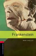 Frankenstein. Oxford bookworms library. Livello 3. Con CD Audio formato MP3. Con espansione online edito da Oxford University Press