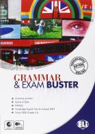 Grammar & exam buster. Preparazione alla prova d'inglese dell'esame di Stato. Per la Scuola media. Con espansione online edito da ELI