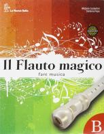 Flauto magico. Per la Scuola media vol.2 di Michela Costantini, Stefania Pepe edito da La Nuova Italia