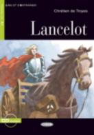 Lancelot. Con CD Audio di Chrétien de Troyes edito da Black Cat-Cideb