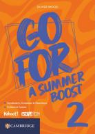 Go for a Summer Boost. Per la Scuola media. Con e-book vol.2 di Oliver Wood edito da Loescher