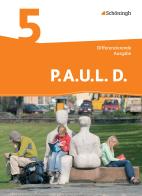 P.a.u.l. D. Ausgabe für realschulen und gesamtschulen. Per la 5ª classe elementare edito da Schoeningh Verlag