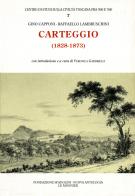 Carteggio (1828-1873) di Gino Capponi, Raffaello Lambruschini edito da Mondadori Education