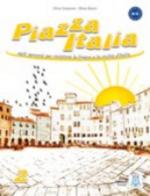 Piazza Italia vol.2 di Silvia Consonno, Elena Rossin edito da Alma