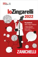 Lo Zingarelli 2022. Vocabolario della lingua italiana. Versione base. Con Contenuto digitale (fornito elettronicamente) di Nicola Zingarelli edito da Zanichelli