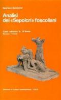 Analisi dei «Sepolcri» foscoliani di Spartaco Gamberini edito da D'Anna