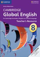 Cambridge Global English. Stages 7-9. Stage 8 Teacher's Resource. CD-ROM edito da Cambridge University Press
