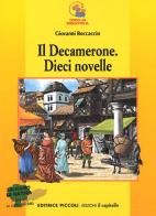 Il Decamerone. Dieci novelle di Giovanni Boccaccio edito da Piccoli