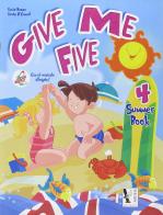 Give me five. Summer book. Con CD Audio. Per le Scuole vol.4 di Lucia Russo edito da Ardea
