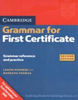 Cambridge grammar for first certificate. Without answers. Per le Scuole superiori di Luoise Hashemi, Barbara Thomas edito da Cambridge University Press