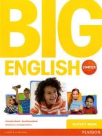 Big english starter. Activity book. Per la Scuola elementare. Con espansione online vol.1 edito da Pearson Longman