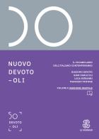 Nuovo Devoto-Oli. Il vocabolario dell'italiano contemporaneo 2026. Con e-book. Con espansione online di Giacomo Devoto, Gian Carlo Oli edito da Le Monnier Dizionari
