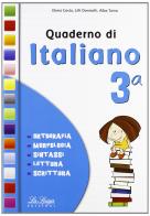 Quaderno di italiano. Per la 3ª classe elementare vol.3 di Costa, Doniselli, Taino edito da La Spiga Edizioni