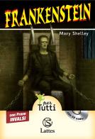 Frankenstein. Con prove INVALSI. Con CD Audio di Mary Shelley edito da Lattes