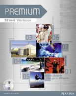 Premium. B2. Workbook. Without key. Per le Scuole superiori. Con Multi-ROM di Richard Acklam, Araminta Crace, Rachael Roberts edito da Pearson Longman