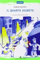 Il quarto segreto di Andrea Camilleri edito da Mondadori Scuola