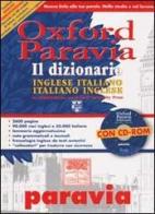 Oxford Paravia. Il dizionario inglese-italiano, italiano-inglese. Con CD-ROM edito da Paravia