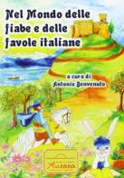 Nel mondo delle favole e fiabe italiane edito da Aurora Libreria Editrice