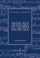 Il manuale di teoria musicale. Per la Scuola media vol.1 di Mario Fulgoni, Sorrento Anna edito da La Nota