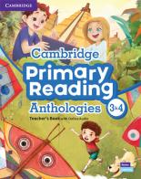 Cambridge primary reading anthologies. Level 3 and 4. Teacher's book. Con Audio edito da Cambridge