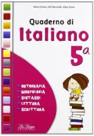 Quaderno di italiano. Per la 5ª classe elementare di E. Costa, L. Doniselli, A. Taino edito da La Spiga Edizioni