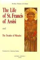 The life of st. Francis of Assisi di Tommaso da Celano edito da Minerva