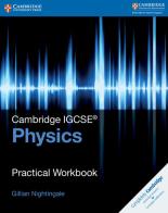 Cambridge IGCSE physics. Practical workbook. Per le Scuole superiori. Con e-book. Con espansione online di David Sang edito da Cambridge