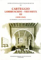 Carteggio (1838-1840) di Raffaello Lambruschini, Giampietro Vieusseux edito da Mondadori Education