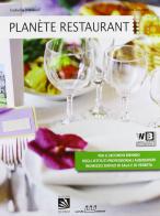 Planète restaurant. Per gli Ist. professionali alberghieri. Con CD Audio. Con espansione online di I. Medeuf, S. Sturani edito da Eurelle
