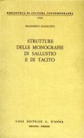 Strutture delle monografie di Sallustio e di Tacito di Francesco Giancotti edito da D'Anna