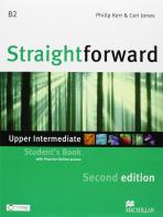 New Straightforward. Upper intermediate. Student's book-Workbook. Per le Scuole superiori. Con espansione online di Philip Kerr, Jim Scrivener, Ceri Jones edito da Macmillan