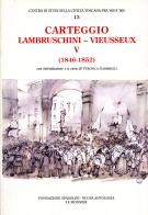 Carteggio (1846-1852) di Raffaello Lambruschini, Giampietro Vieusseux edito da Mondadori Education