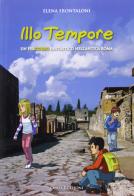 Illo tempore. Un percorso fantastico nell'antica Roma di Elena Frontaloni edito da Onda Edizioni