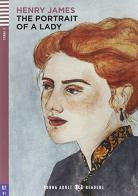 The portrait of a lady. Con espansione online di Henry James edito da ELI
