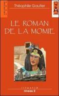 Le roman de la momie. Con CD Audio di Ilmes Gallo Falco edito da Lang