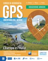 Gps orientarsi nel mondo. Green. Con Cartografia. Per la Scuola media. Con e-book. Con espansione online vol.2