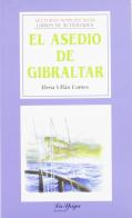 Asedio de Gibraltar (El) edito da La Spiga Languages
