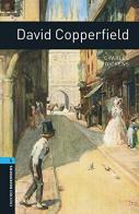 David Copperfield. Oxford bookworms library. Livello 5. Con CD Audio formato MP3. Con espansione online edito da Oxford University Press