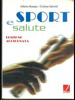 Sport e salute di A. Rampa, M.c. Salvetti edito da Juvenilia Scuola