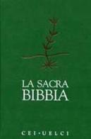 La sacra Bibbia. Versione ufficiale della CEI-UELCI edito da Libreria Editrice Vaticana