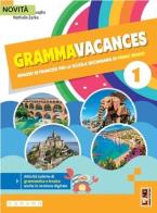 Grammavacances. Ripasso di francese. Per la Scuola media. Con e-book. Con espansione online vol. 1 di Marie-José Quaglia, Nathalie Zarka edito da Lang