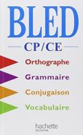 Cours d'orthographe cp / ce di Odette Bled, D. Berlion, Edouard Bled edito da Hachette