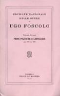 Opere vol.8 di Ugo Foscolo edito da Mondadori Education