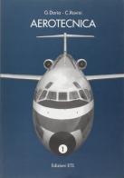 Aerotecnica vol.1 di Giovanni Doria, Corrado Rovini edito da Edizioni ETS