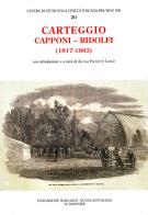 Carteggio (1817-1863) di Gino Capponi, Cosimo Ridolfi edito da Mondadori Education