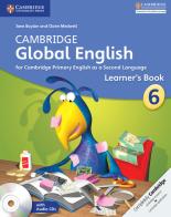 Cambridge global English. Stage 6. Learner's book. Per la Scuola media. Con CD Audio edito da Cambridge