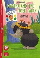 Martha and the tiger party di Jane Cadwallader edito da ELI
