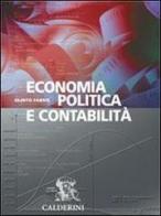 Economia politica e contabilità. Per gli Ist. Tecnici per geometri vol.1 di Olinto Fabris edito da Calderini