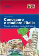 Conoscere e studiare l'Italia di Franca Marchesi edito da Sestante